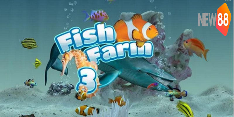 Game nuôi cá Fish Farm 3 đa dạng thể loại sinh vật